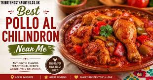 Best Pollo al Chilindron Near Me